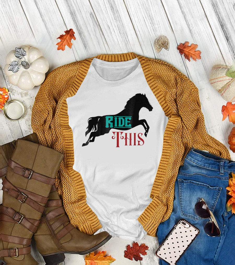 Ride This Funny Horse Lover Horse Rider T-Shirt