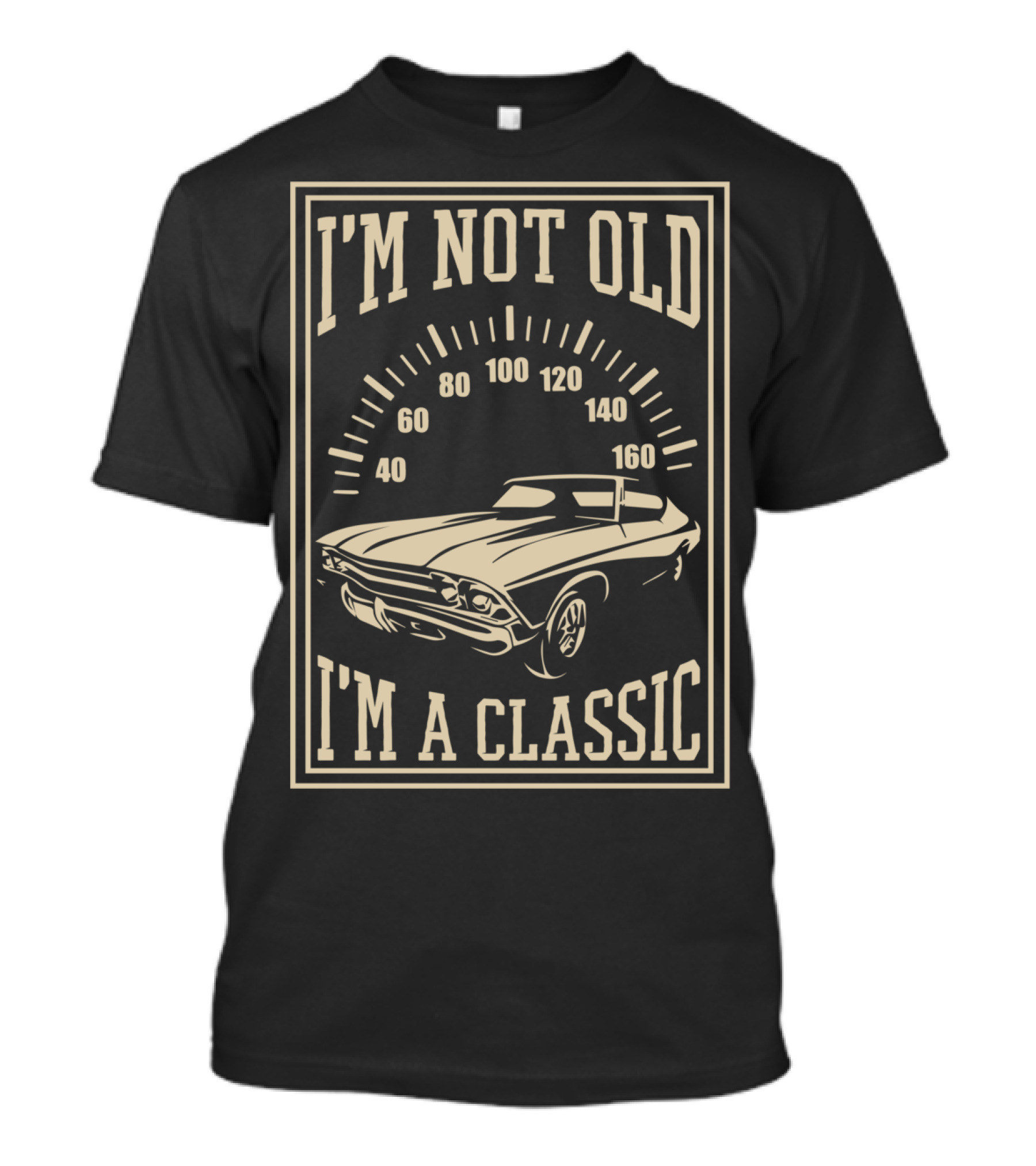 I'm Not Old I'm A Classic Old Car Vintage Collection T-Shirt