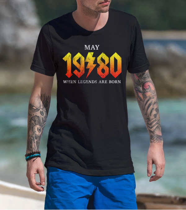 May 1980 When Legends Are Born T-Shirt