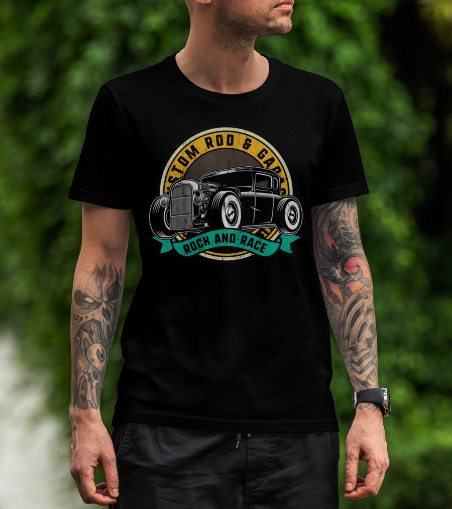 Custom Rod And Garage Rock And Race Hot Rod Classic Car T-Shirt