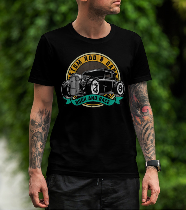 Custom Rod And Garage Rock And Race Hot Rod Classic Car T-Shirt
