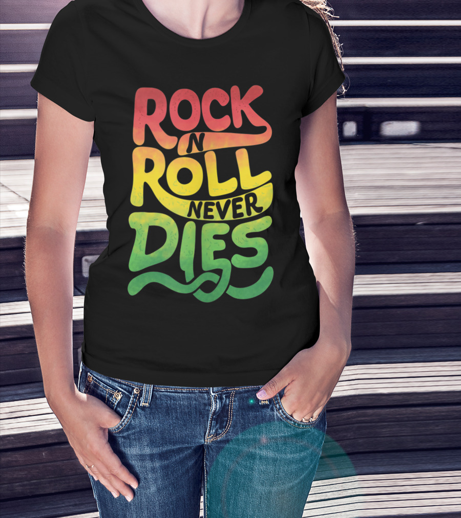 Rock N Roll Never Dies T-Shirt