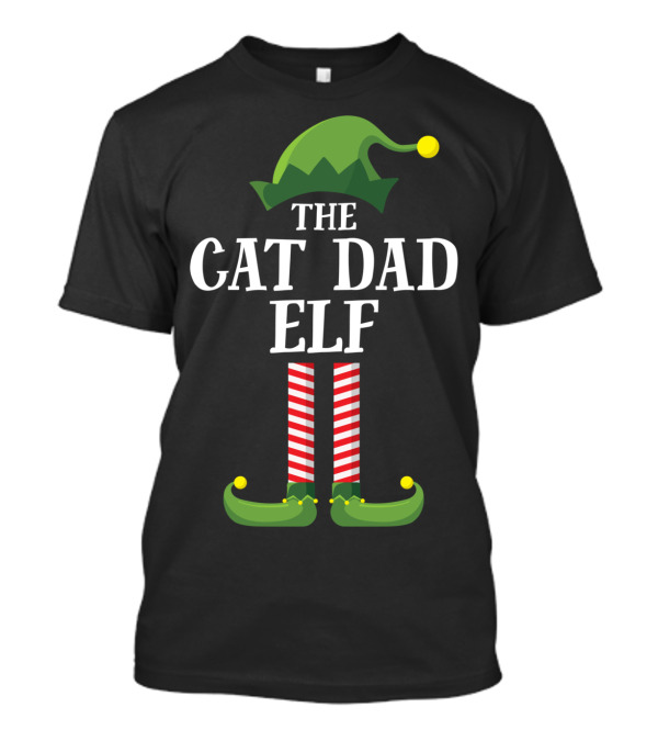 The Cat Dad Elf Matching Family Group Christmas Pajama Holiday T-Shirt