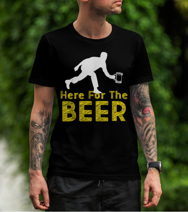 Funny Bowling Hobby Here For The Beer Drinking T-Shirt