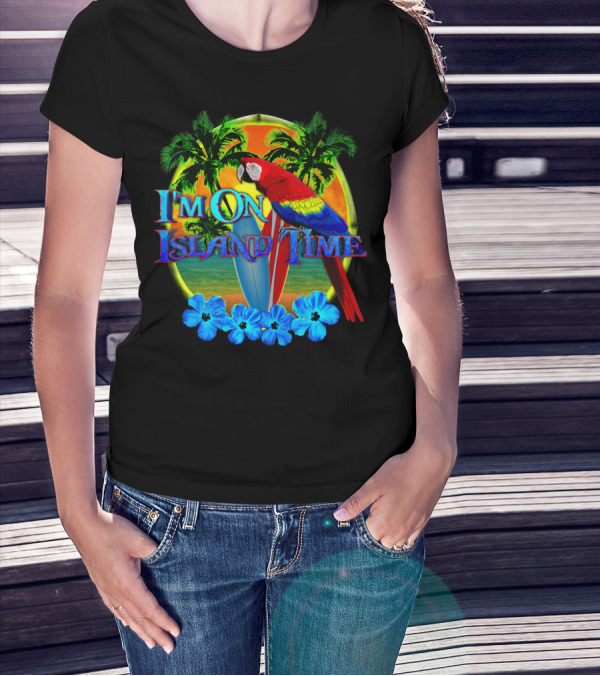 I'm On Island Time Parrot With Surfboards And Palm Trees Tropical Beach T-Shirt