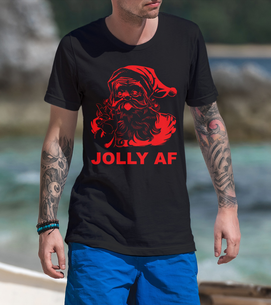 Jolly AF Funny Christmas Santa T-Shirt