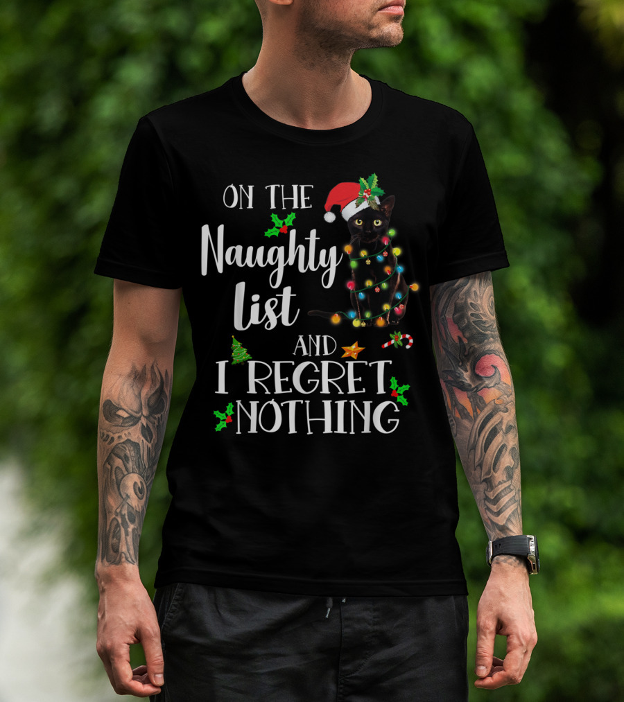 On The Naughty List And I Regret Nothing Black Cat Christmas Lights T-Shirt