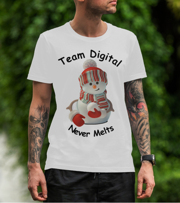 Team Digital Snowman Never Melts T-Shirt