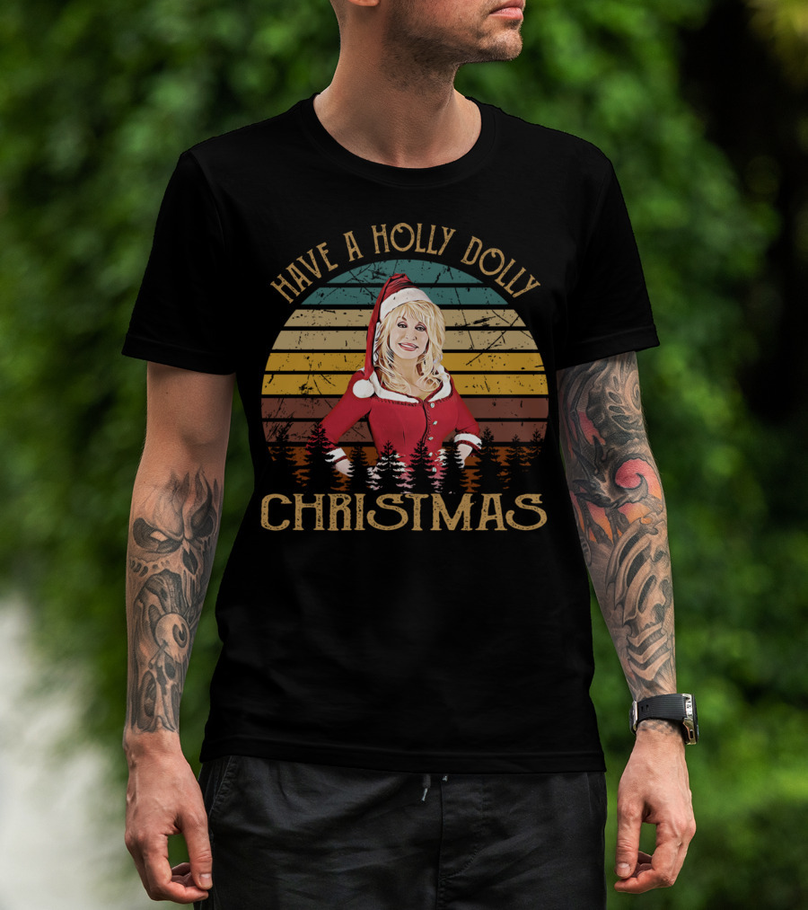 Have A Holly Dolly Christmas Vintage Dolly Xmas T-Shirt