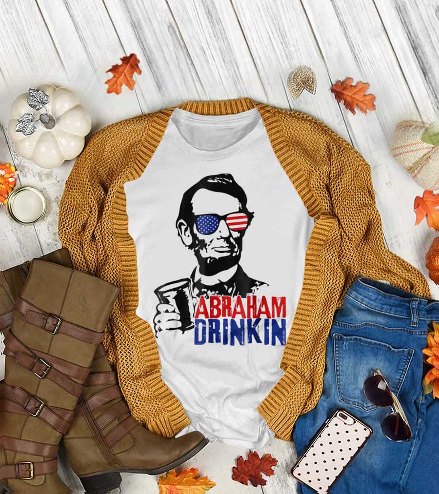 Abraham Drinkin Funny Patriotic USA Flag Sunglasses 4th of July T-Shirt
