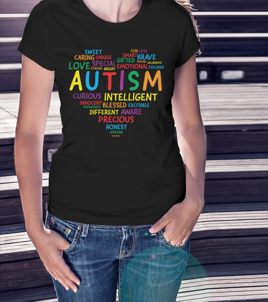 Autism Awareness Autism Heart Sweet Caring Love Special Curious Intelligent Honest Precious Awareness T-Shirt