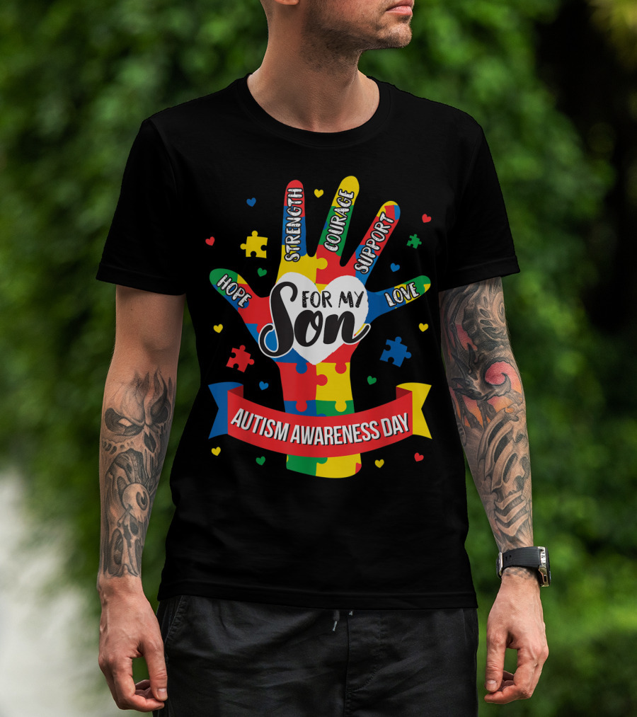 Autism Awareness Day Hope Strength Courage Support Love For My Son Puzzle Lover Dad T-Shirt