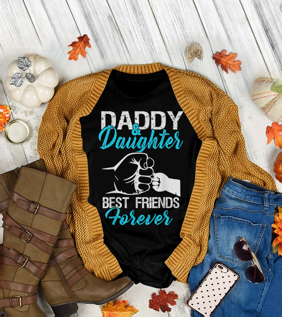 Daddy and Daughter Best Friends Forever Fist Bump T-Shirt