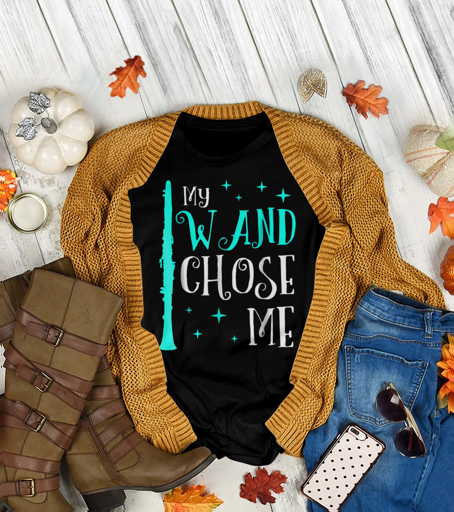 Funny My Wand Chose Me Clarinet Marching Band T-Shirt