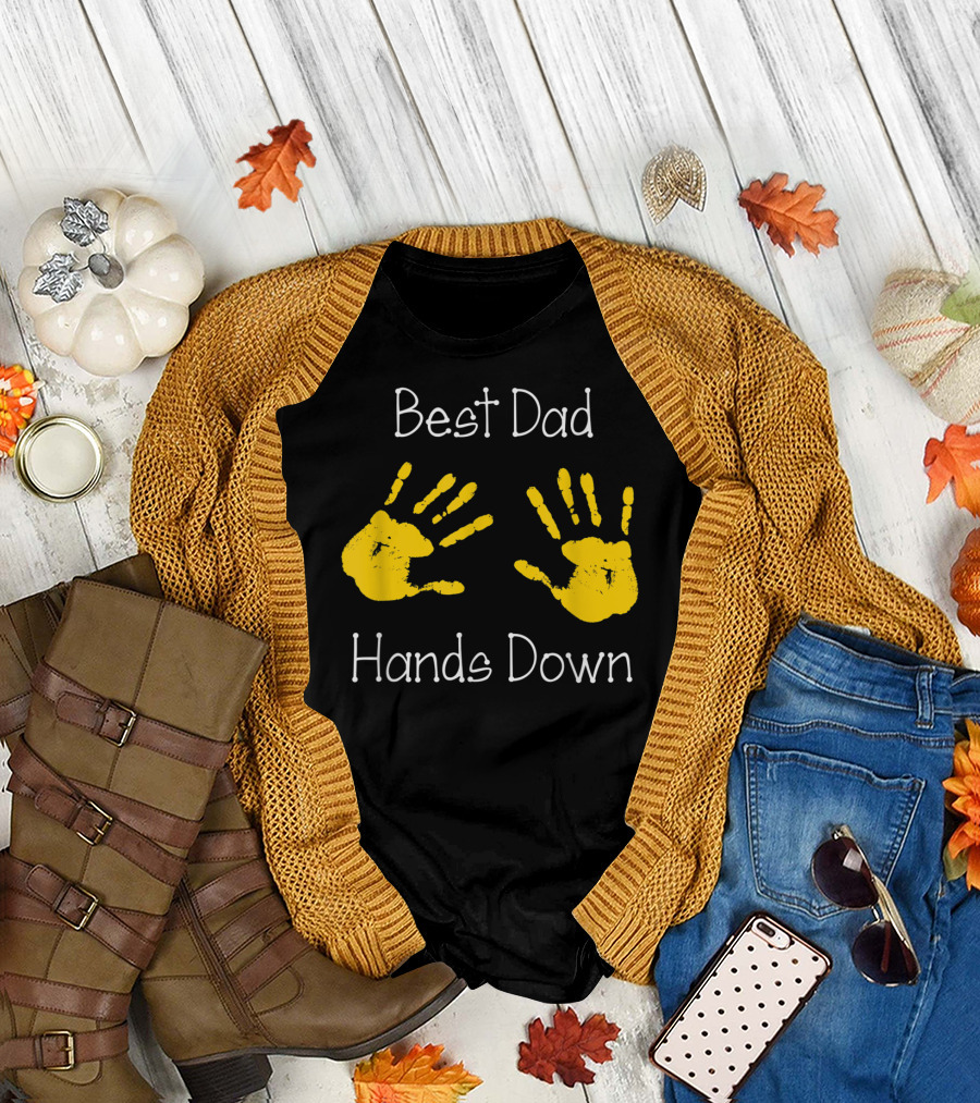 Best Dad Hands Down Make a Handprint Yellow Handprints T-Shirt