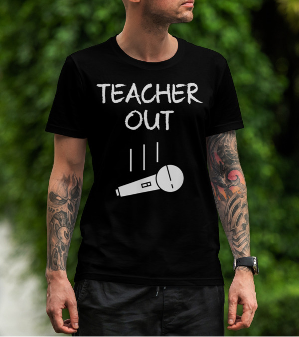 Retired Teacher Out Mic Drop Retirement T-Shirt