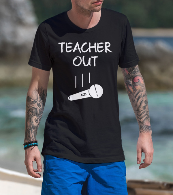 Retired Teacher Out Mic Drop Retirement T-Shirt