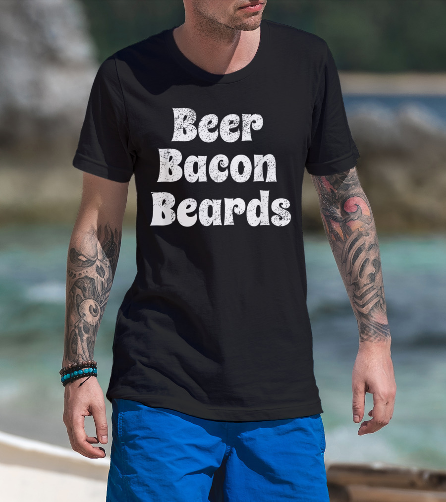 Beer Bacon Beards Men's Funny Mustache Manly T-Shirt
