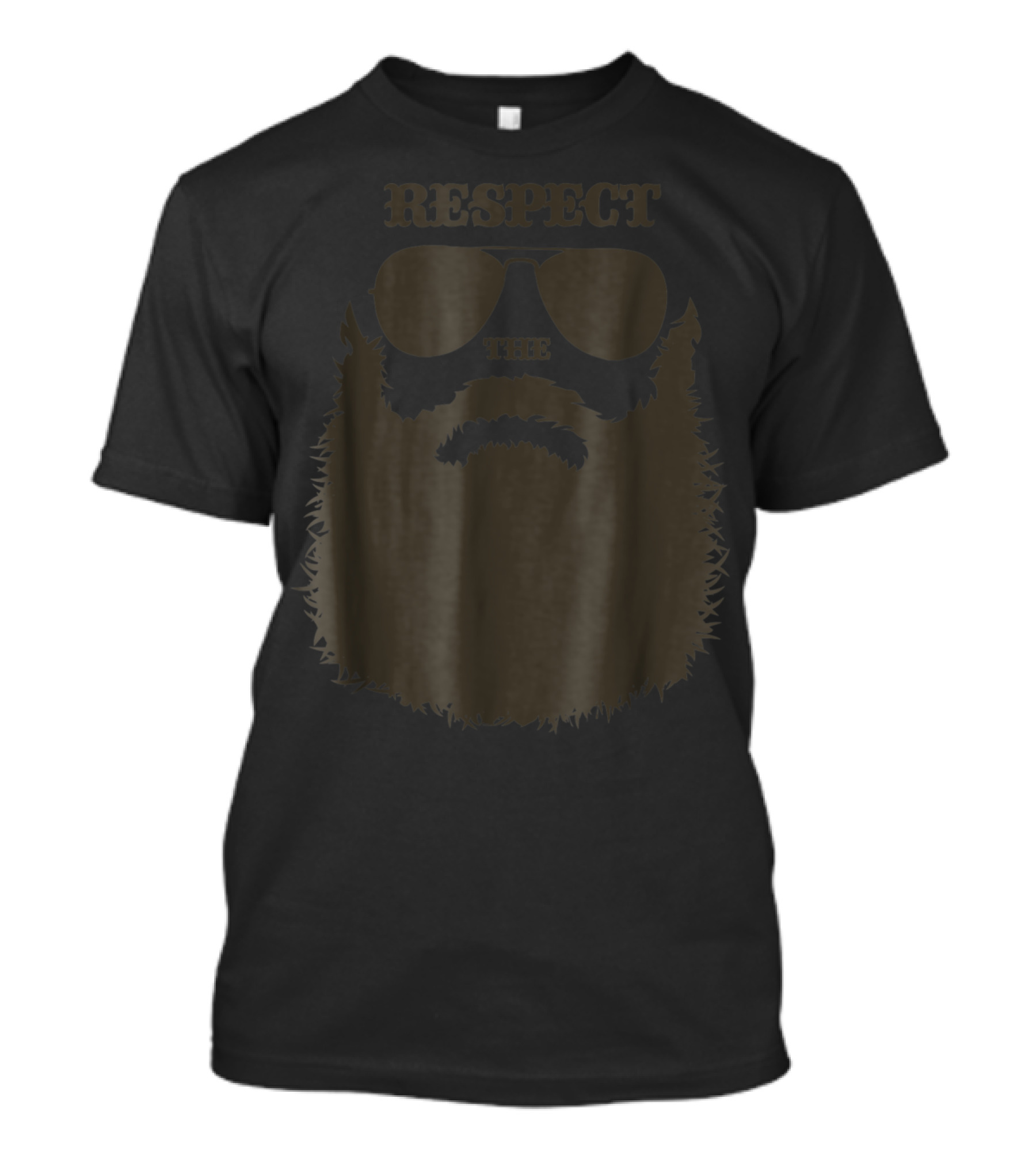 Respect The Beard Funny Full Beard Quote I Men Facial Hair T-Shirt