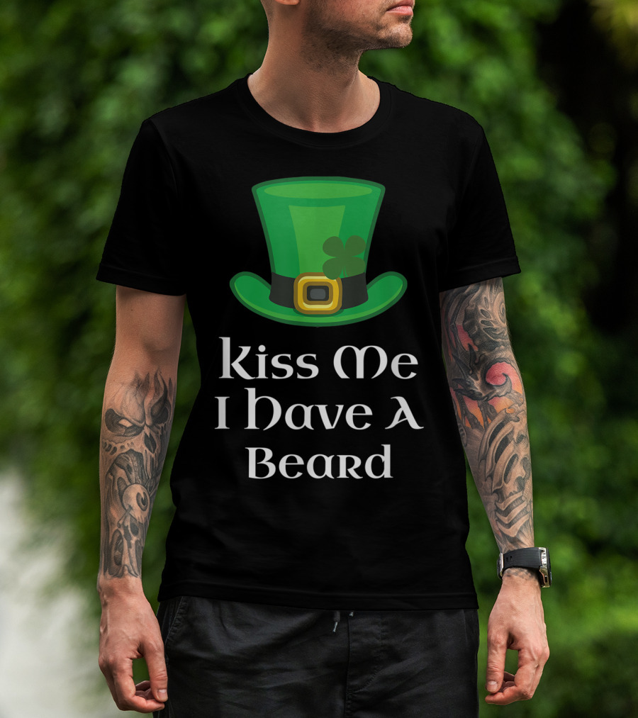 Kiss Me I Have A Beard Green Hat Shamrock T-Shirt