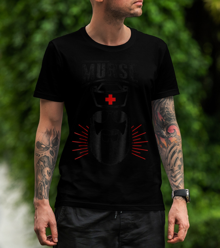 Murse Funny Male Nurse Beard Red Cross Nursing Humor T-Shirt