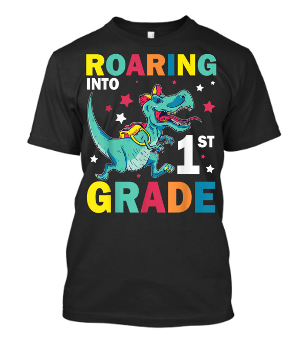 Roaring Into 1st Grade Dinosaur Student Back To School T-Shirt