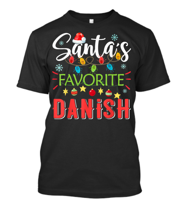 Santa's Favorite Danish Xmas Santa Hat With Festive Lights And Snowflakes T-Shirt