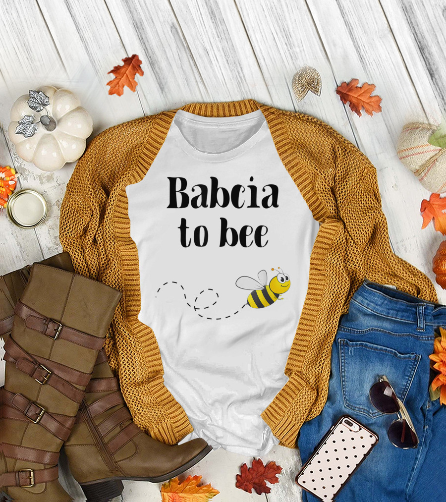 Babcia to Bee Cute Polish Grandmother Promotion Gift T-Shirt