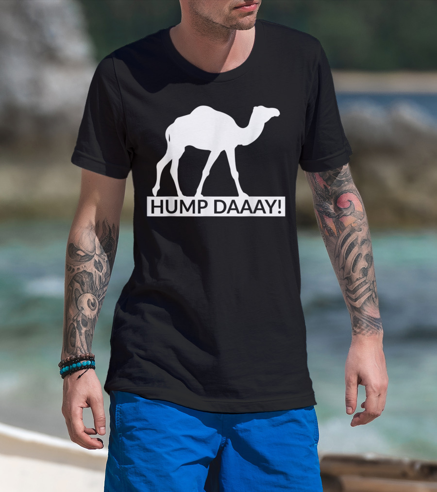 Hump Daaay Funny Camel Guess What Day It Is Hump Day T-Shirt