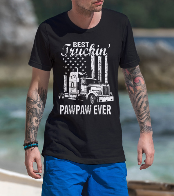 Best Truckin' Pawpaw Ever American Flag Truck T-Shirt