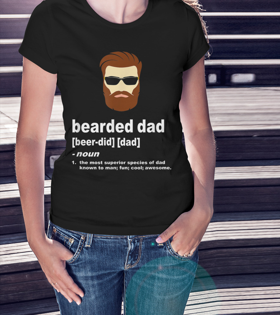 Bearded Dad Definition Funny Cool Awesome Brown Hair Dad T-Shirt