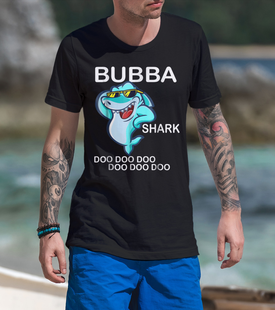 Bubba Shark Doo Doo Doo Father's Day Sunglasses Fun Image T-Shirt