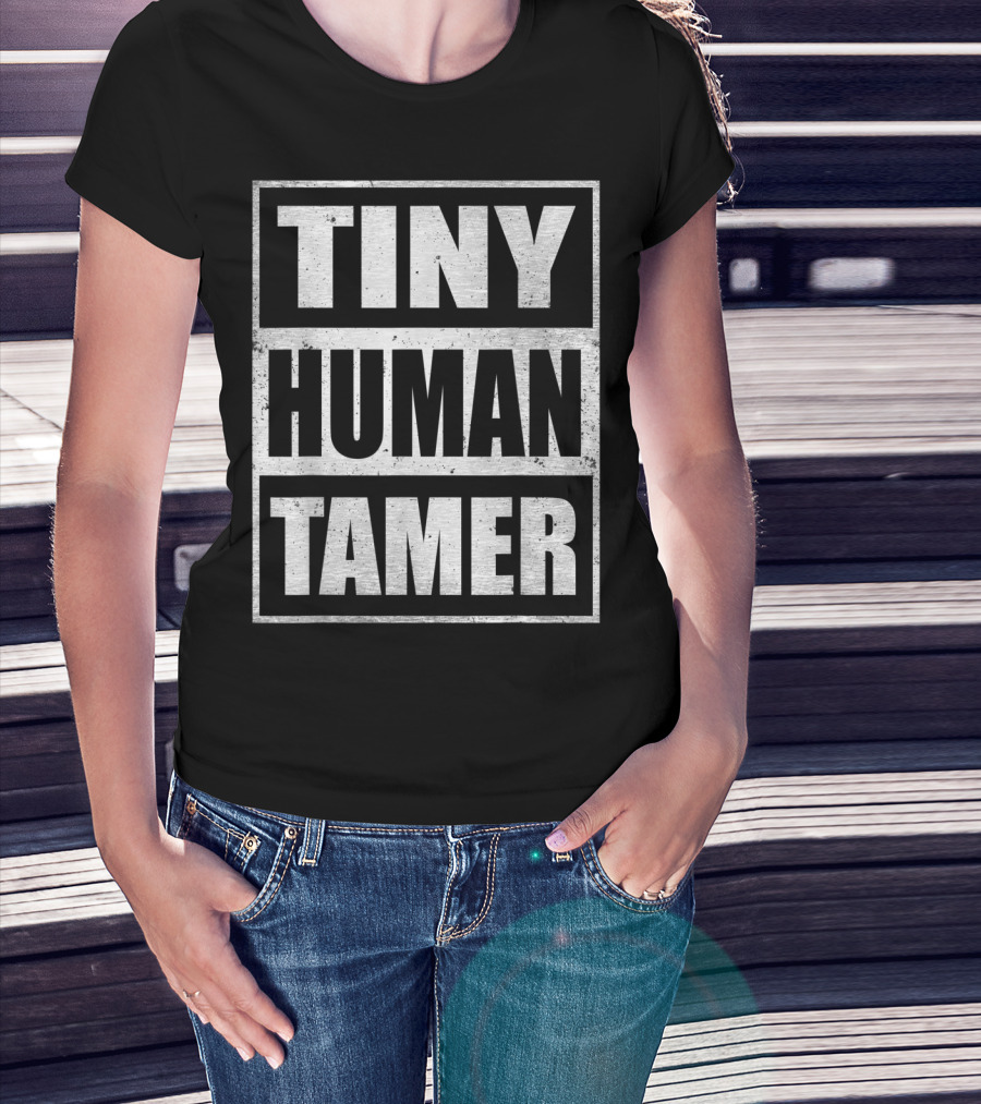 Tiny Human Tamer Teacher Appreciation Day T-Shirt