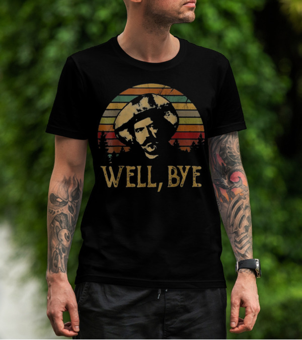 Well Bye Vintage Cowboy Retro Sunset T-Shirt