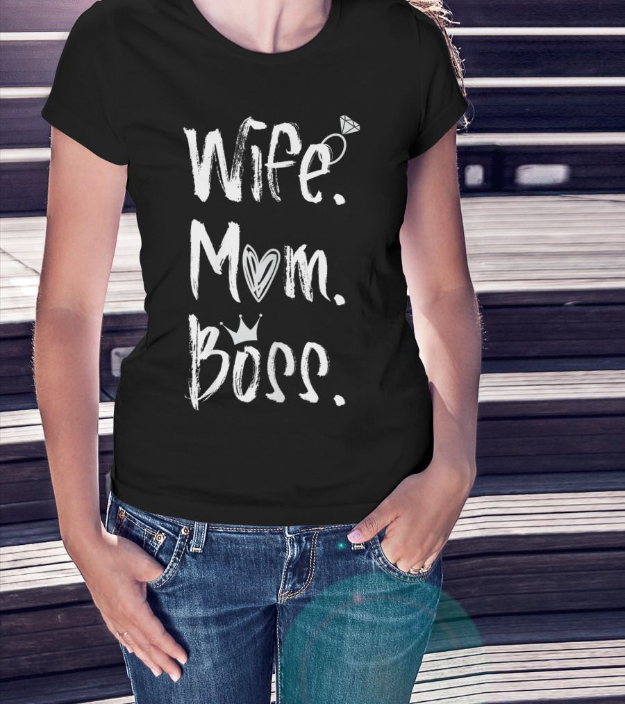 Wife Mom Boss Heart Crown Ring Cute Lady T-Shirt