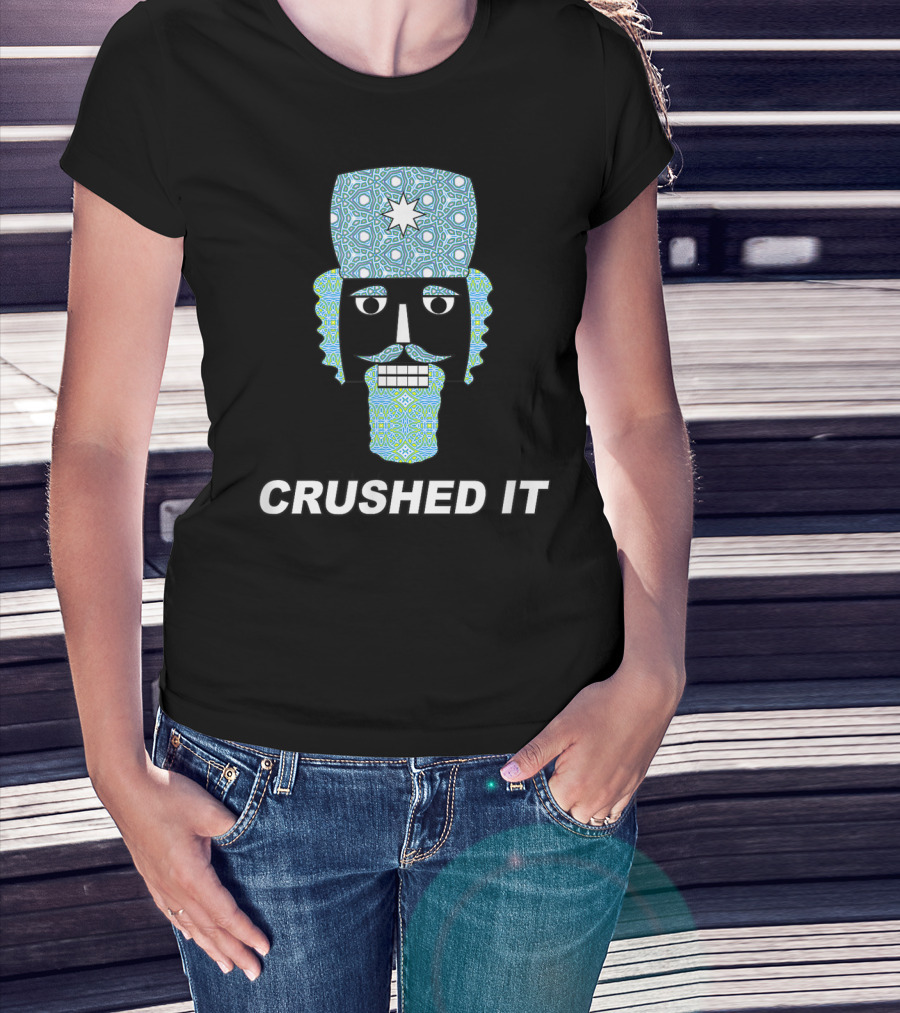 Crushed It Nutcracker Funny Classic Ballet T-Shirt
