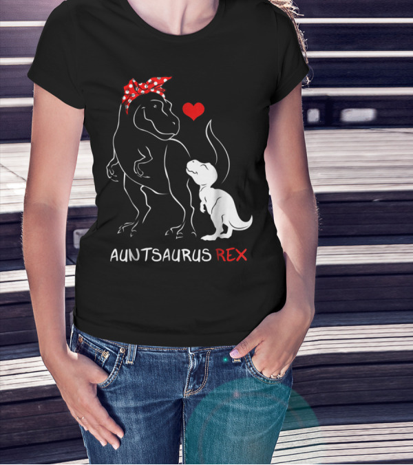 Auntsaurus Rex Dinosaur Family Love T-Shirt