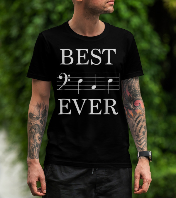 Best Bass Clef Note Ever T-Shirt