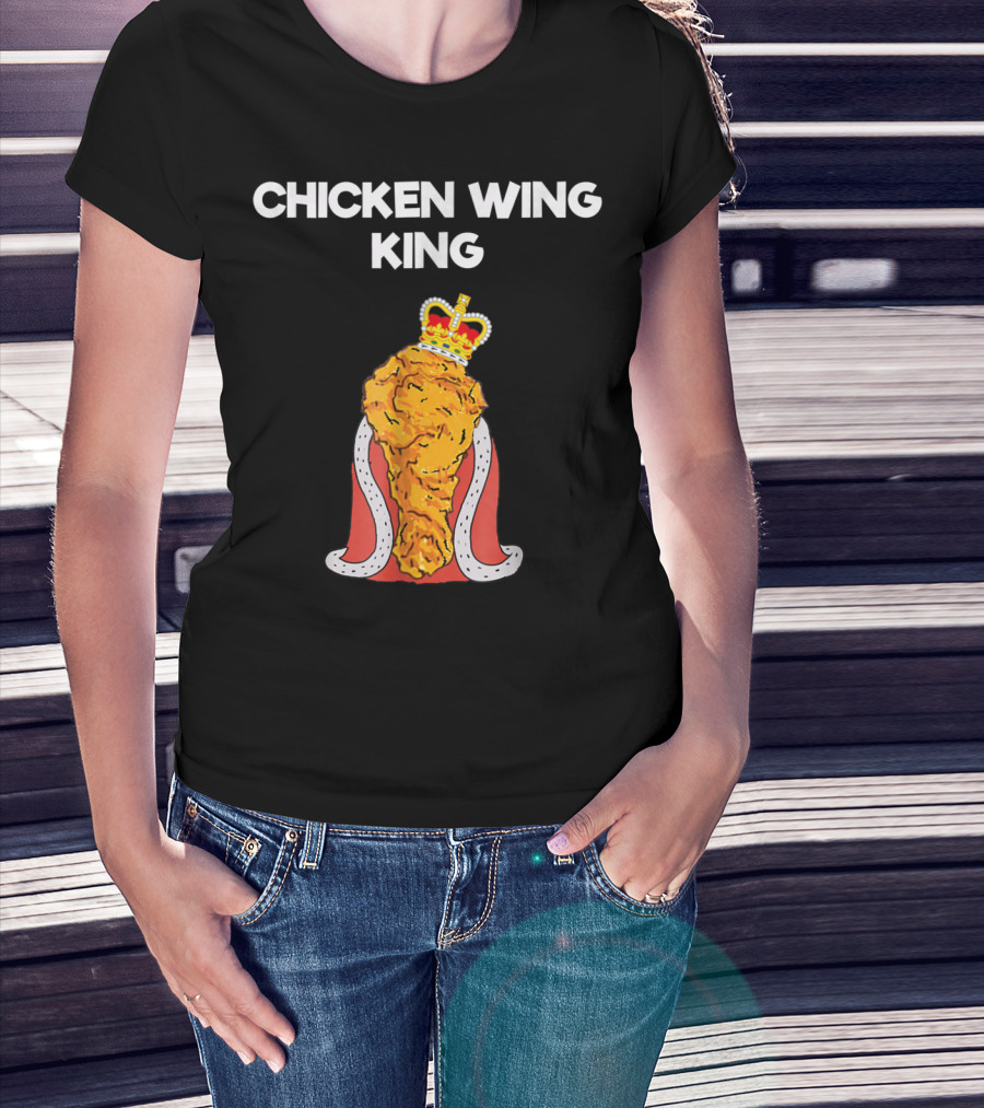 Chicken Wing King Royalty Humor T-Shirt