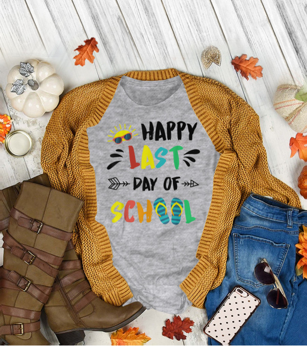 Happy Last Day Of School With Sunglasses And Flip Flops T-Shirt