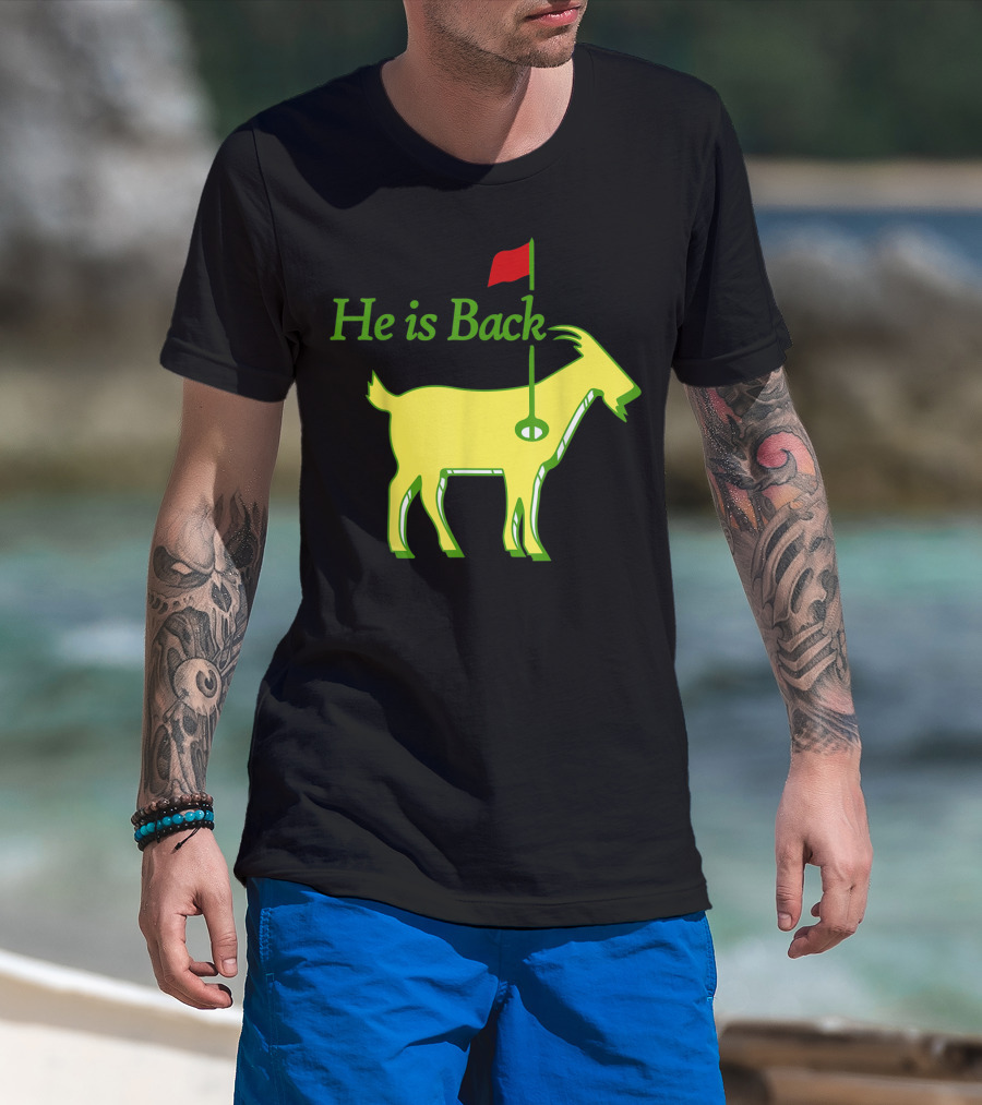 He Is Back Golf Goat Flag Hole T-Shirt