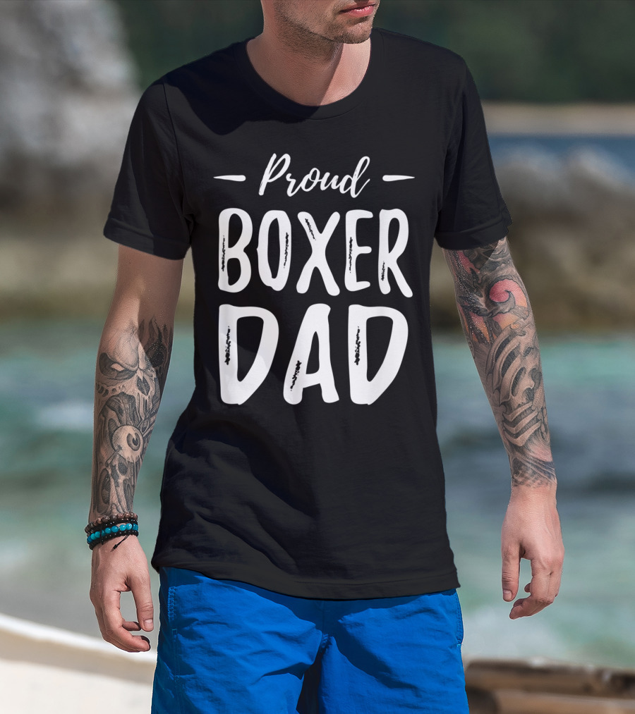 Proud Boxer Dog Dad T-Shirt