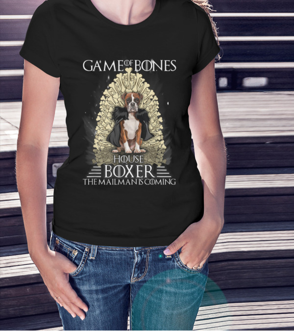 Game Of Bones House Boxer The Mailman Is Coming Thrones Dog T-Shirt
