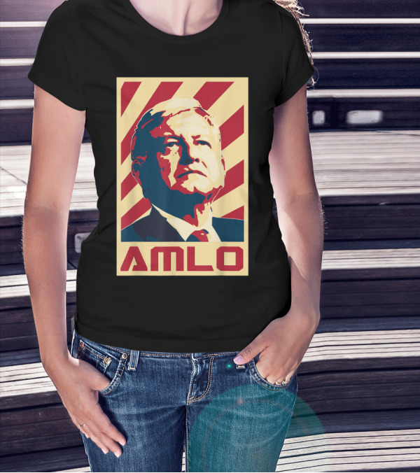 AMLO President Of Mexico Propaganda Red White Blue T-Shirt