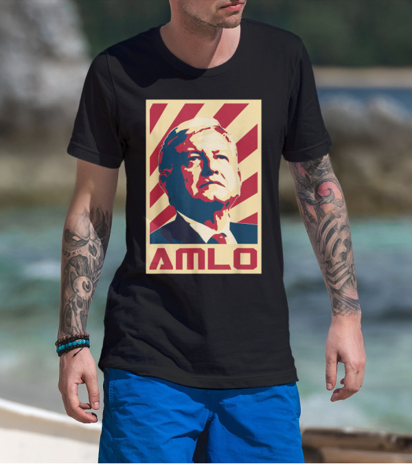 AMLO President Of Mexico Propaganda Red White Blue T-Shirt
