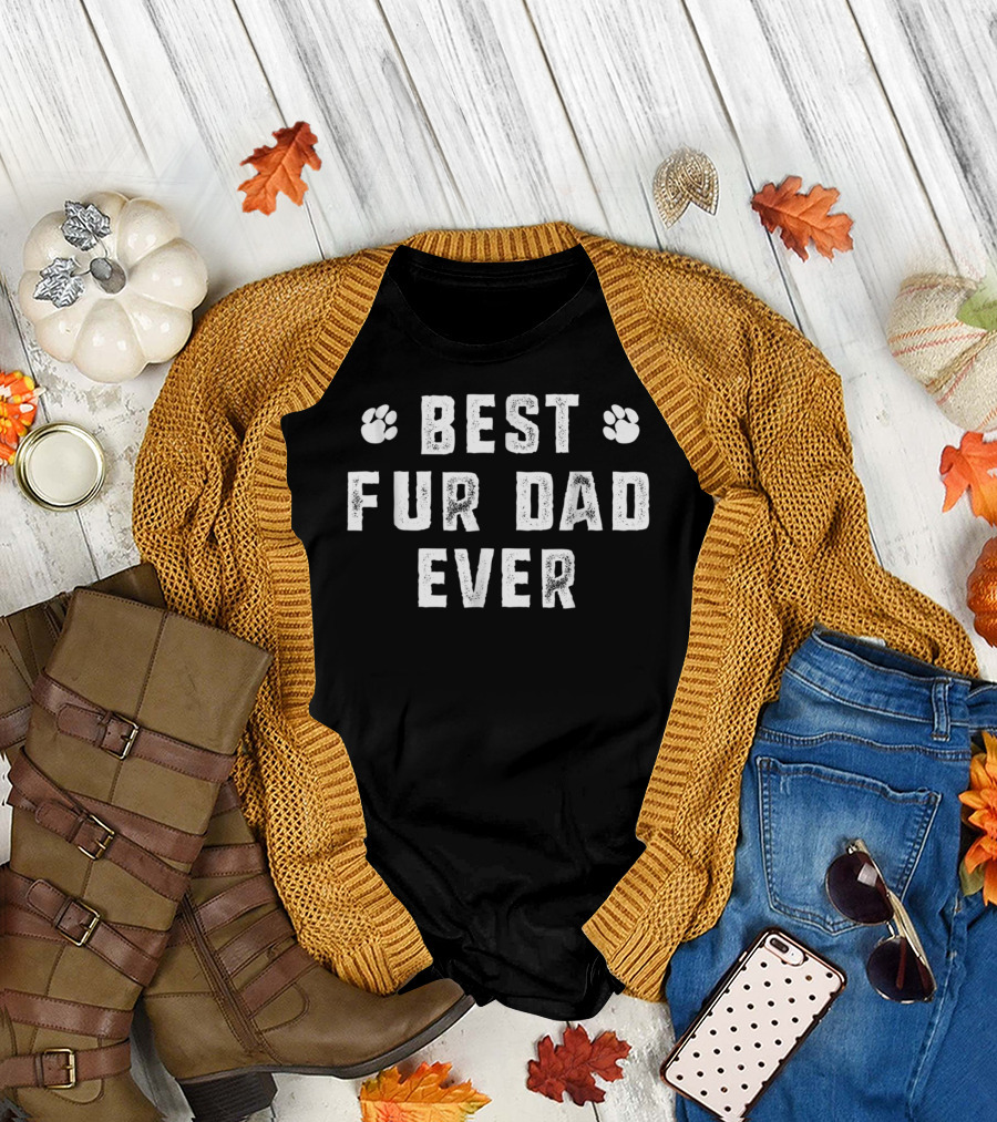 Best Fur Dad Ever Paw Print Funny Sayings Novelty T-Shirt