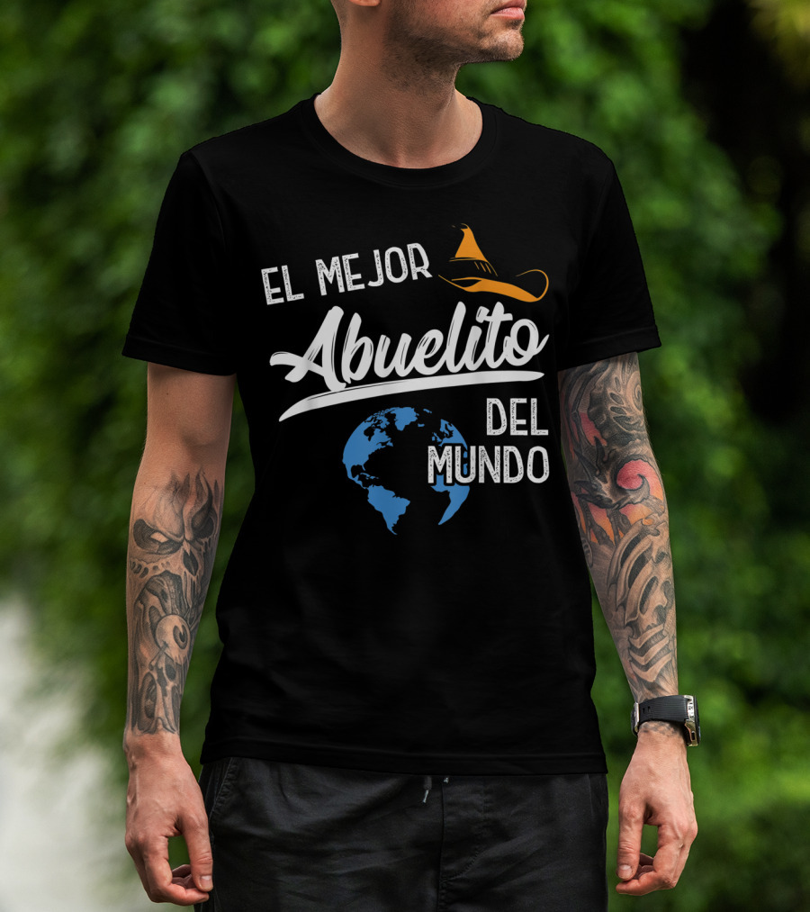 El Mejor Abuelito Del Mundo Sombrero Globe T-Shirt