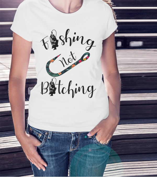 Fishing Not Bitching Floral Hook T-Shirt