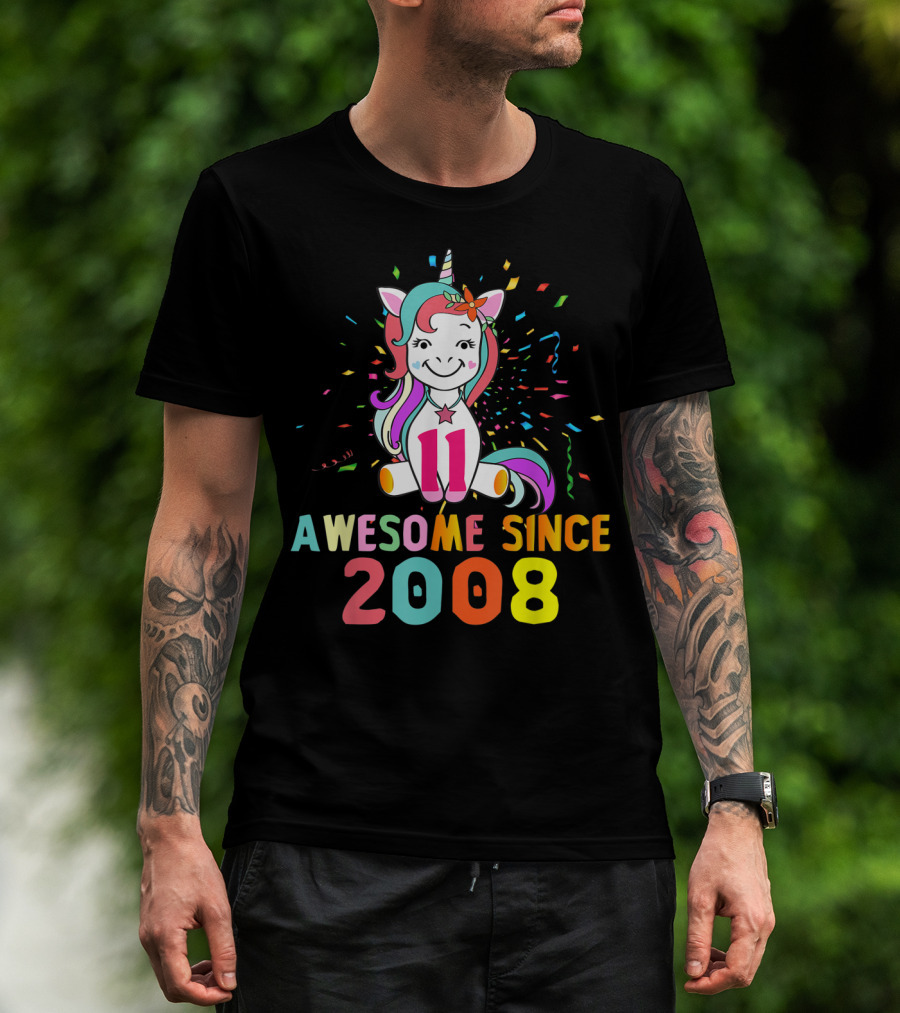 11 Awesome Unicorn Birthday 2008 Since T-Shirt
