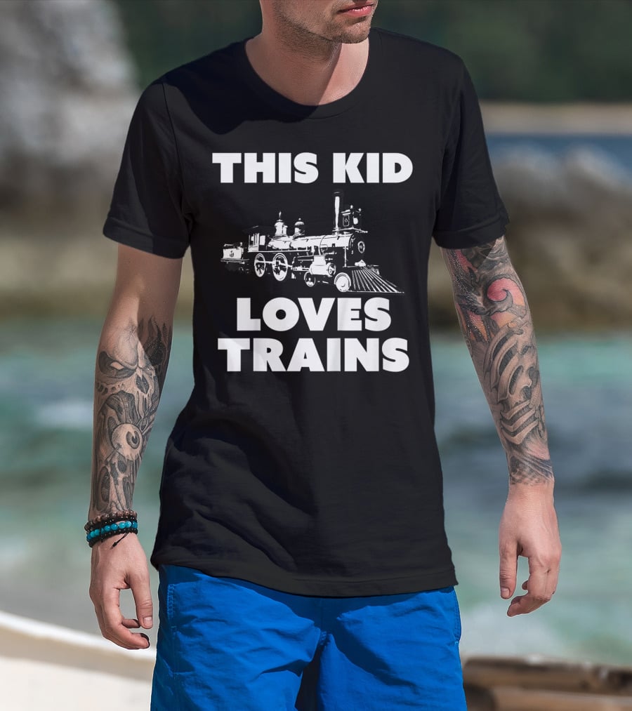 This Kid Loves Trains T-Shirt